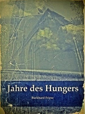 cover image of Jahre des Hungers